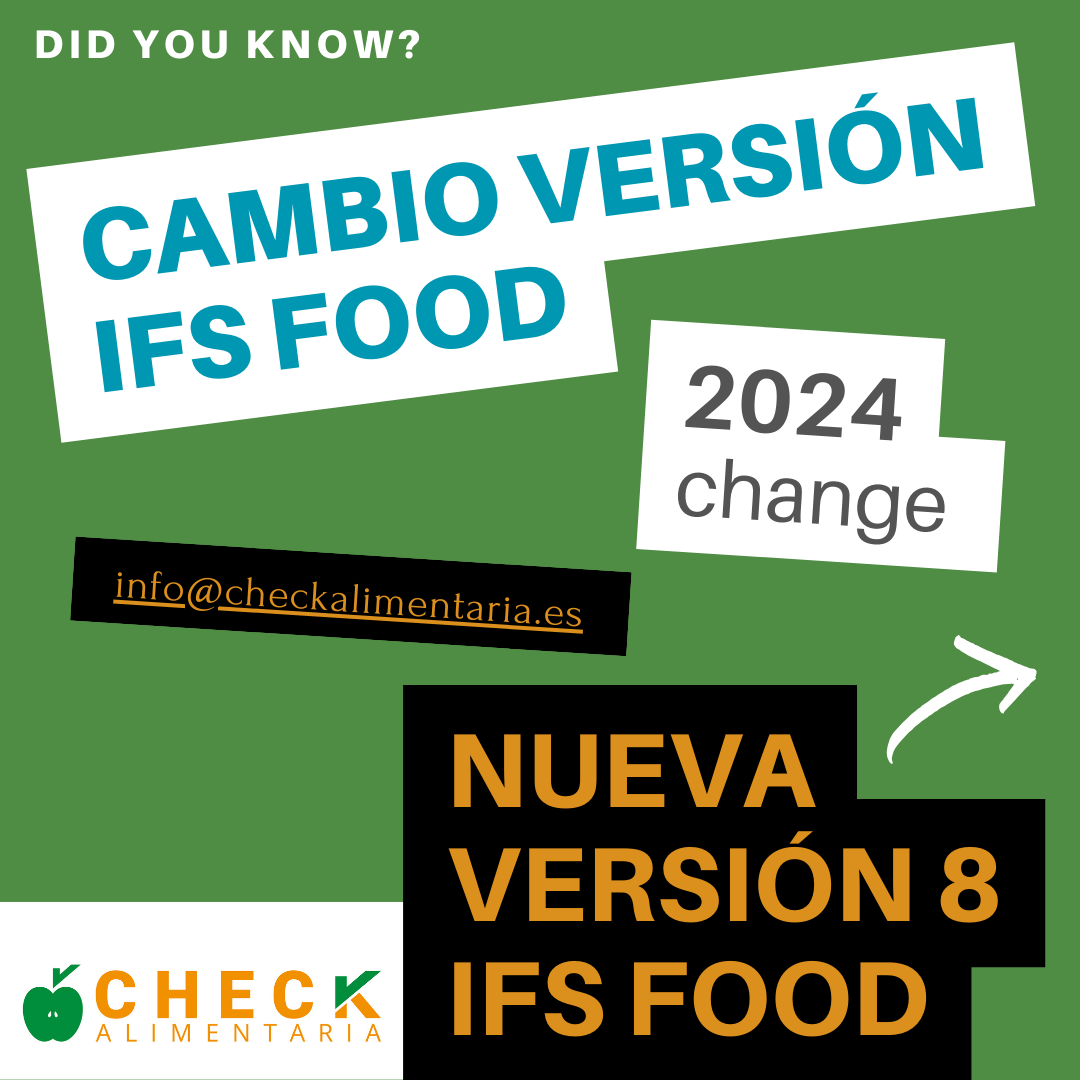 Ha llegado 2024! Y con él, la obligatoriedad de que todas las empresas certificadas con la versión 7 de IFS FOOD, pasen a hacerlo ya a partir del 1 de enero y en su próxima auditoría(anunciada o no anunciada) bajo la nueva versión 8. Sabes cuáles son los principales cambios respecto a la pasada edición? Uno de los más importantes es que en la IFS Food Versión 8 se incorpora ya la nueva versión del Códex Alimentarius, realizado por la OMS / FAO en 2020 donde se han revisado los principios generales acerca de la higiene de los alimentos, incluyéndose el concepto de ‘cultura de la inocuidad’. Quieres saber más acerca de estos cambios o necesitas que te ayudemos a realizarlos? Escríbenos y te lo contamos😊
